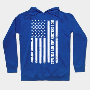 God's Children Are Not For Sale American Flag Hoodie